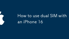 iPhone 16でデュアルSIMを使用する方法