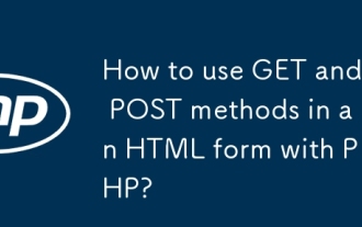 Wie kann ich Get -und -Post -Methoden in einem HTML -Form mit PHP verwenden?