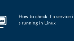 Linux에서 서비스가 실행 중인지 확인하는 방법