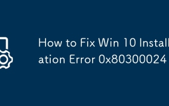 How to Fix Win 10 Installation Error 0x80300024