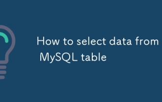 Comment sélectionner les données dans une table MySQL