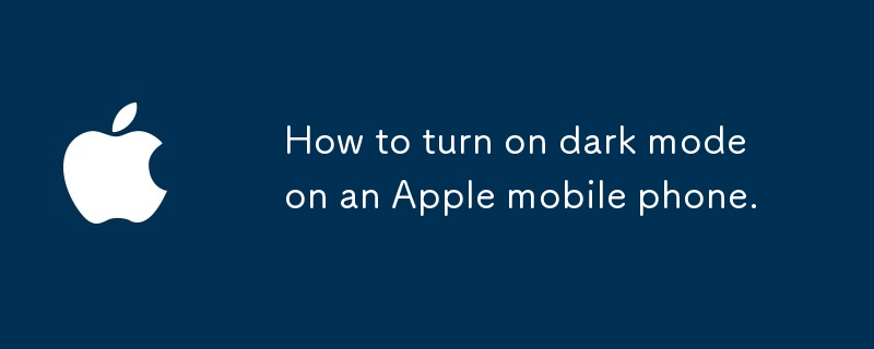 So aktivieren Sie den Dunkelmodus auf einem Apple-Mobiltelefon.