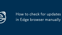 Edge 브라우저에서 업데이트를 수동으로 확인하는 방법