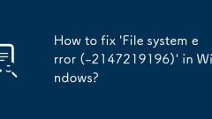 Windows에서 '파일 시스템 오류(-2147219196)'를 수정하는 방법은 무엇입니까?