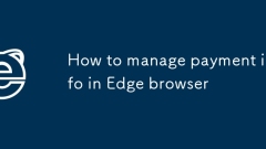 Edge 브라우저에서 결제 정보를 관리하는 방법