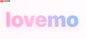 lovemo官方网站网页版在线入口
