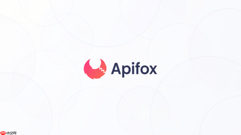 Apifox环境变量配置教程：开发、测试、生产环境切换方法