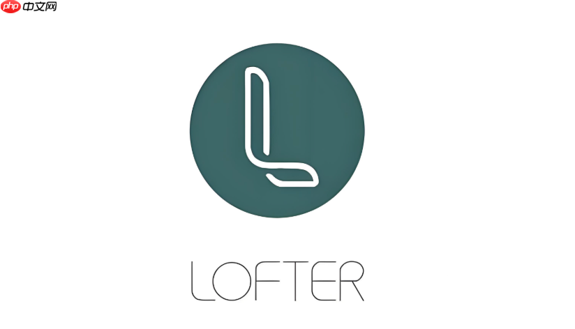 lofter网页版入口地址 lofter老福特官网访问入口