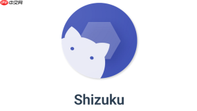 SHIZUKU安卓版本获取下载 SHIZUKU安卓版程序下载