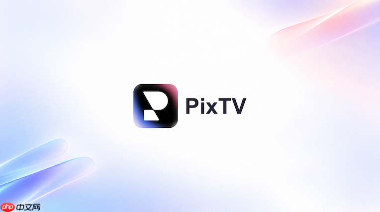pixtv图生视频效果不好该改原图还是改动作描述