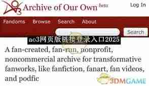 如何获取ao3手机网页版2025年进入链接-2025年ao3手机网页版进入链接分享 - php中文网
