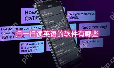 扫一扫读英语的软件有哪些 扫一扫拍照翻译句子的软件推荐