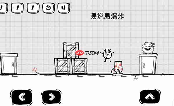 茶叶蛋大冒险易燃易爆炸关卡怎么过-茶叶蛋大冒险易燃易爆炸关卡通关图文攻略