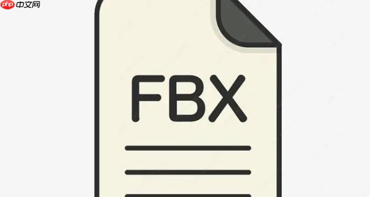 3D软件导出FBX不丢失材质的7个关键设置技巧