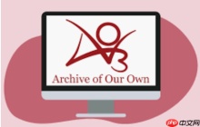 archiveofownour专属登录入口-archiveofownour网页版快速登录地址