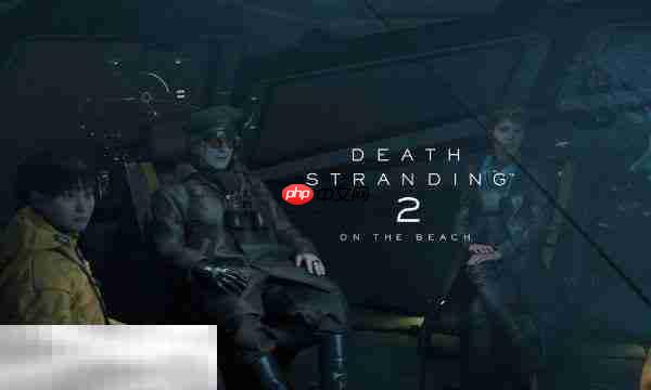 死亡搁浅2怎么回墨西哥 回墨西哥的方法