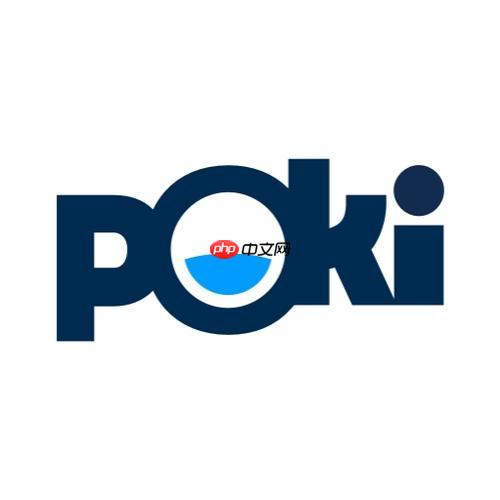 poki小游戏在线秒玩入口_poki小游戏免费娱乐链接 - php中文网