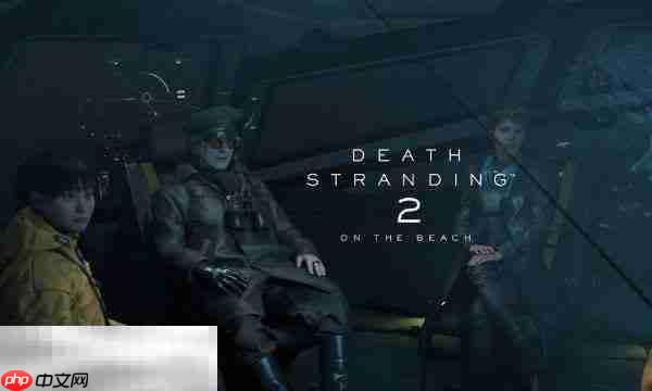 死亡搁浅2次要订单No.122 将幽灵机甲送给航空工程师全流程攻略