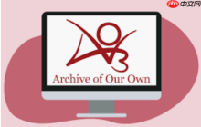 archiveofownour登錄直達(dá)入口-archiveofownour官網(wǎng)網(wǎng)頁登錄鏈接
