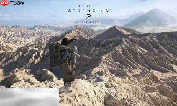 死亡搁浅2第15节-冥滩上 No.48怎么过 第15节-冥滩上 No.48图文流程攻略