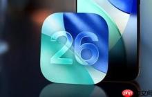 外媒评iOS 26最实用的10个新功能：来电过滤、AI翻译