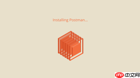Postman Windows 10 安装过程