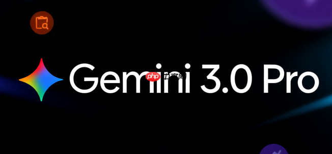 史诗级更新？谷歌 Gemini 3.0 Pro 即将发布