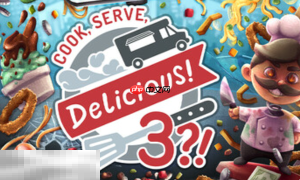 Cook,Serve,Delicious! 3?!兑换码分享 烹调上菜美味3最新兑换码2025