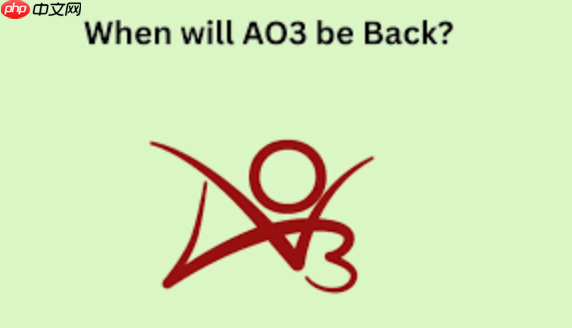 ao3镜像网站快速入口-ao3镜像站链接直达 - php中文网