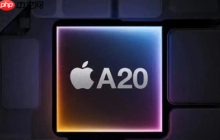 苹果首款2nm心片曝光 命名为A20 iPhone 18系列首发