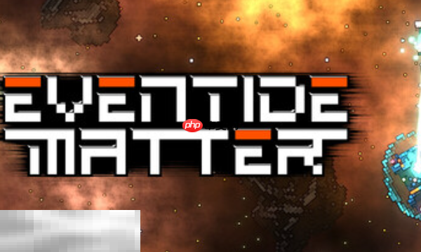 Eventide Matter兑换码分享 Eventide Matter兑换码大全