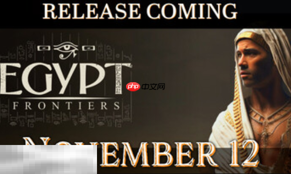 埃及边境Egypt Frontiers兑换码分享 埃及边境兑换码大全