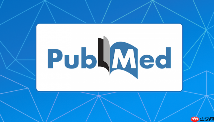 pubmed官方访问检索系统_pubmed医学研究文献查询官网