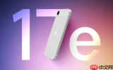 成本控制为先？曝iPhone 17e沿用旧款面板实现窄边框