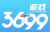 3699游戏怎么提升角色战力最快_3699游戏角色战力速升核心思路【精要】