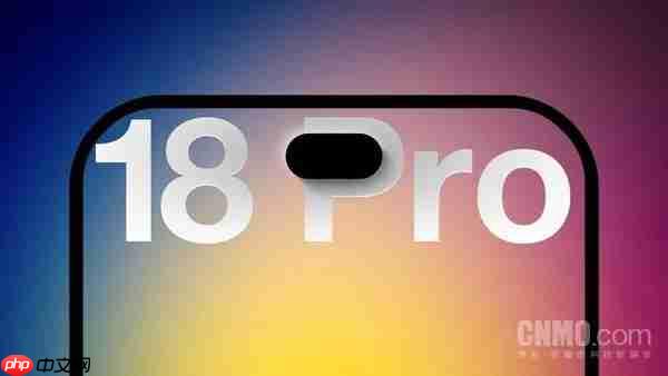 苹果iPhone 18 Pro传闻汇总 外媒给出八大等待理由