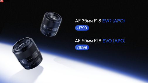 让APO触手可及:唯卓仕35mm/55mmF1.8 EVO 如何打破百年光学门槛?