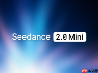 字节跳动上线Seedance 2.0 Mini视频生成模型：生成成本减半、运行速度翻倍