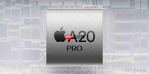iPhone 18 Pro这三大升级值得重点关注:包含2nm心片