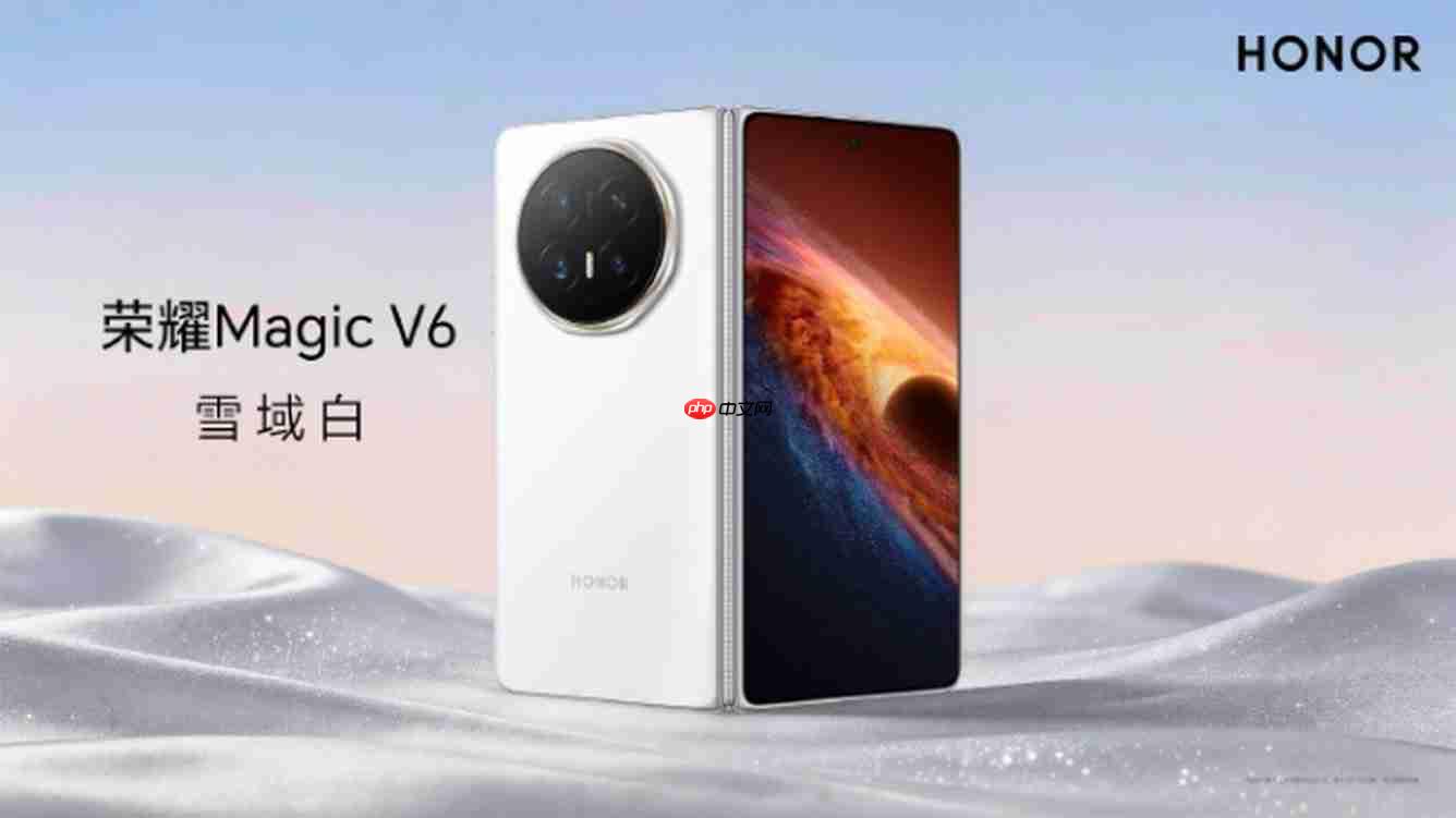 预算7000-8000价位的折叠屏手机推荐哪款：荣耀Magic V6兼顾主力机所需体验