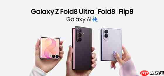 印度预售72小时破27.1万单!三星Galaxy Z Fold8阔折叠系列引爆海外折叠市场