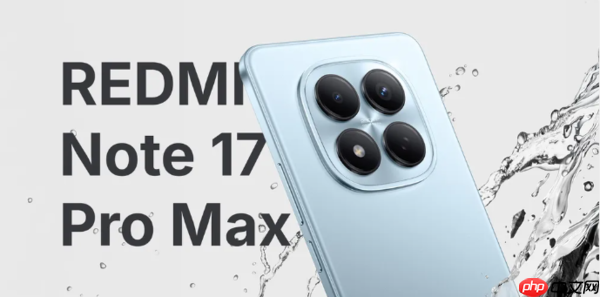REDMI Note 17 Pro Max欧盟电池评级曝光 搭载9K电池