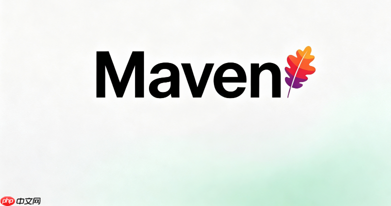 maven仓库苹果版安全配置 maven手机端依赖下载官方入口