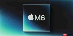从M6看A20 Pro:iPhone 18 Pro系列将迎来2nm性能飞跃