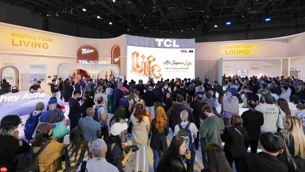 tcl实业ifa 2026“灵感栖居”展区亮相:屏显到家庭全场景,“ai inspired life”启迪未来生活灵感