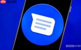 谷歌Messages应用界面大改版 Gemini移至顶部 搜索下移