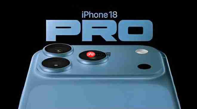 市场遇冷?传苹果砍单iPhone18 Pro 订单最多减少20%