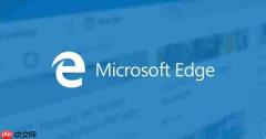 edge浏览器打不开怎么修复?edge浏览器打不开的修复方法