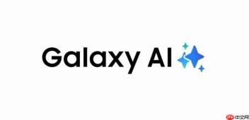 AI手机下半场：三星Galaxy系列以硬件筑基、AI为翼 重塑智能终端体验