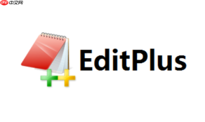 EditPlus怎么选择一列？EditPlus列选择模式切换方法